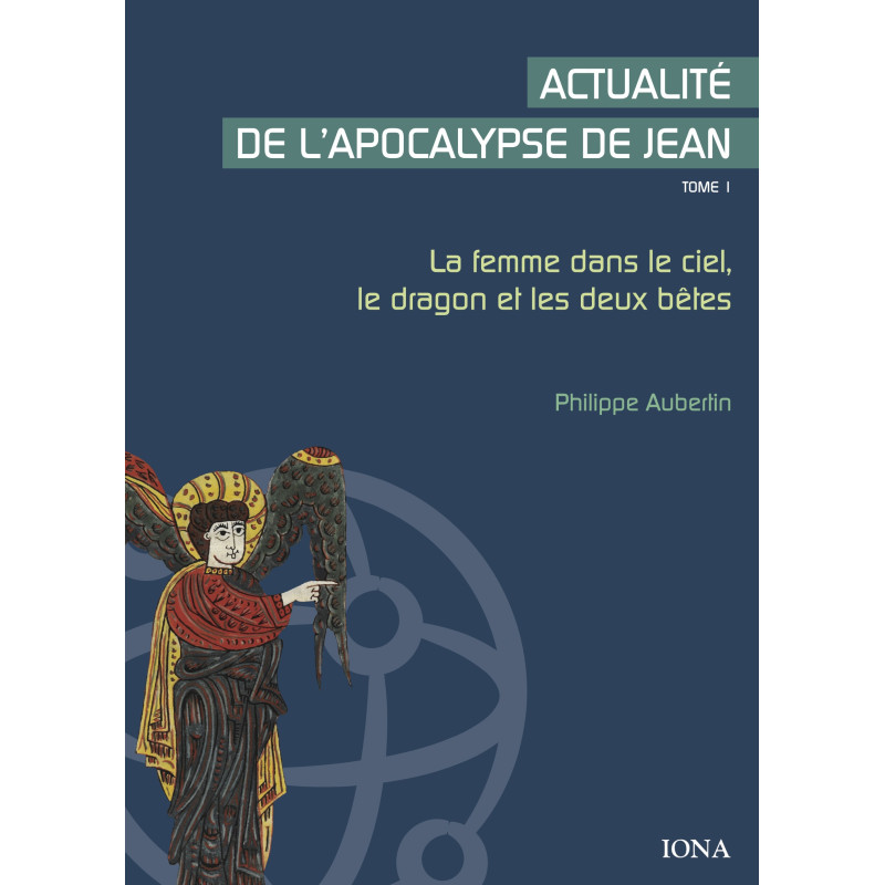 L'Actualité de l'Apocalypse de Jean - Tome I