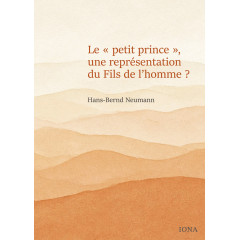 Le "petit prince", une représentation du Fils de l'homme ?