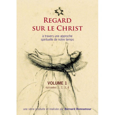 Regard sur le Christ, volume 1